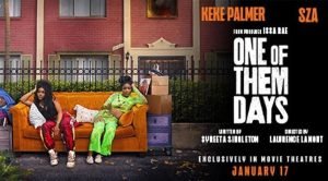 Read more about the article One of Them Days Movie Review